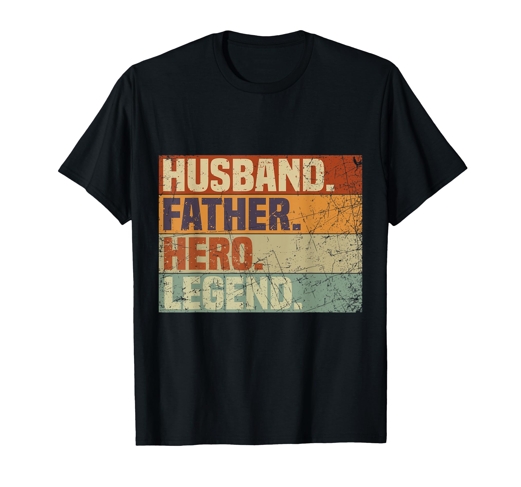 Husband Father Hero Legend T-Shirt - Casual Everyday Wear for Adults - T-Shirt, Sweatshirt, Hoodie