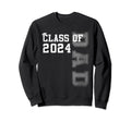 Dad Senior 2024 Proud Dad Class Sweatshirt - Aesthetic Graphic Men Women - T-Shirt, Sweatshirt, Hoodie