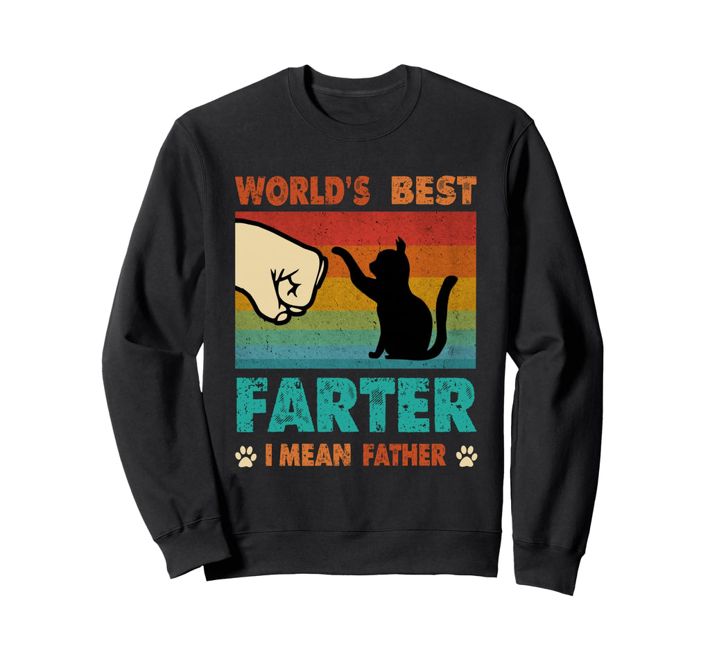 Worlds Best Farter I Mean Sweatshirt - Casual Everyday Wear for Adults - T-Shirt, Sweatshirt, Hoodie