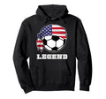 Soccer Legend Fans Teammates Soccer Player Hoodie - Novelty Apparel Unisex - T-Shirt, Sweatshirt, Hoodie
