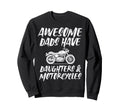Awesome Dad Have Daughters Sweatshirt - Trendy Graphic Men Women - T-Shirt, Sweatshirt, Hoodie
