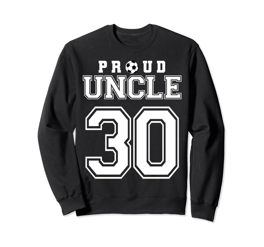 Number 30 Custom Proud Soccer Futbol Sweatshirt - Custom Art Print Unisex - T-Shirt, Sweatshirt, Hoodie