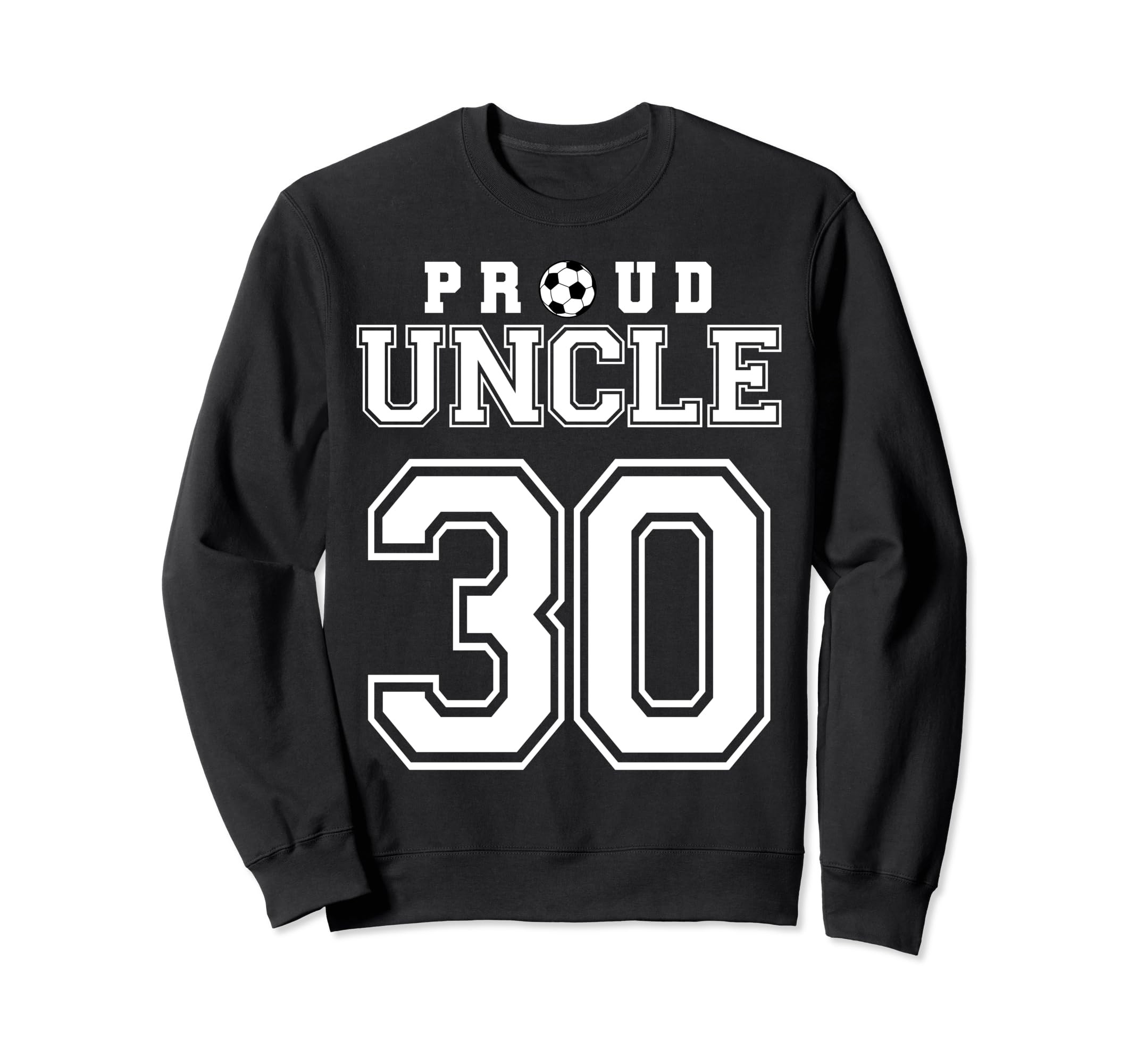 Number 30 Custom Proud Soccer Futbol Sweatshirt - Custom Art Print Unisex - T-Shirt, Sweatshirt, Hoodie