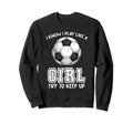 Soccer Ball Soccer Player Sport Sweatshirt - Fun Novelty Design Men Women - T-Shirt, Sweatshirt, Hoodie