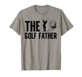Golf Dad Funny Golfer Sayings Golf T-Shirt - Casual Everyday Wear Unisex - T-Shirt, Sweatshirt, Hoodie