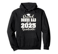 Proud Bonus Dad 2025 Graduate Prom Hoodie - Aesthetic Graphic Unisex - T-Shirt, Sweatshirt, Hoodie