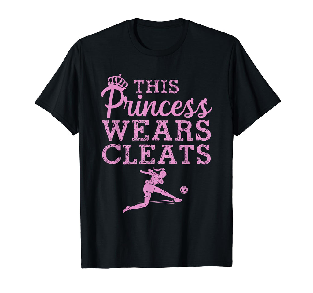 Soccer Princess Wears Cleats Football T-Shirt - Graphic Print for Adults - T-Shirt, Sweatshirt, Hoodie