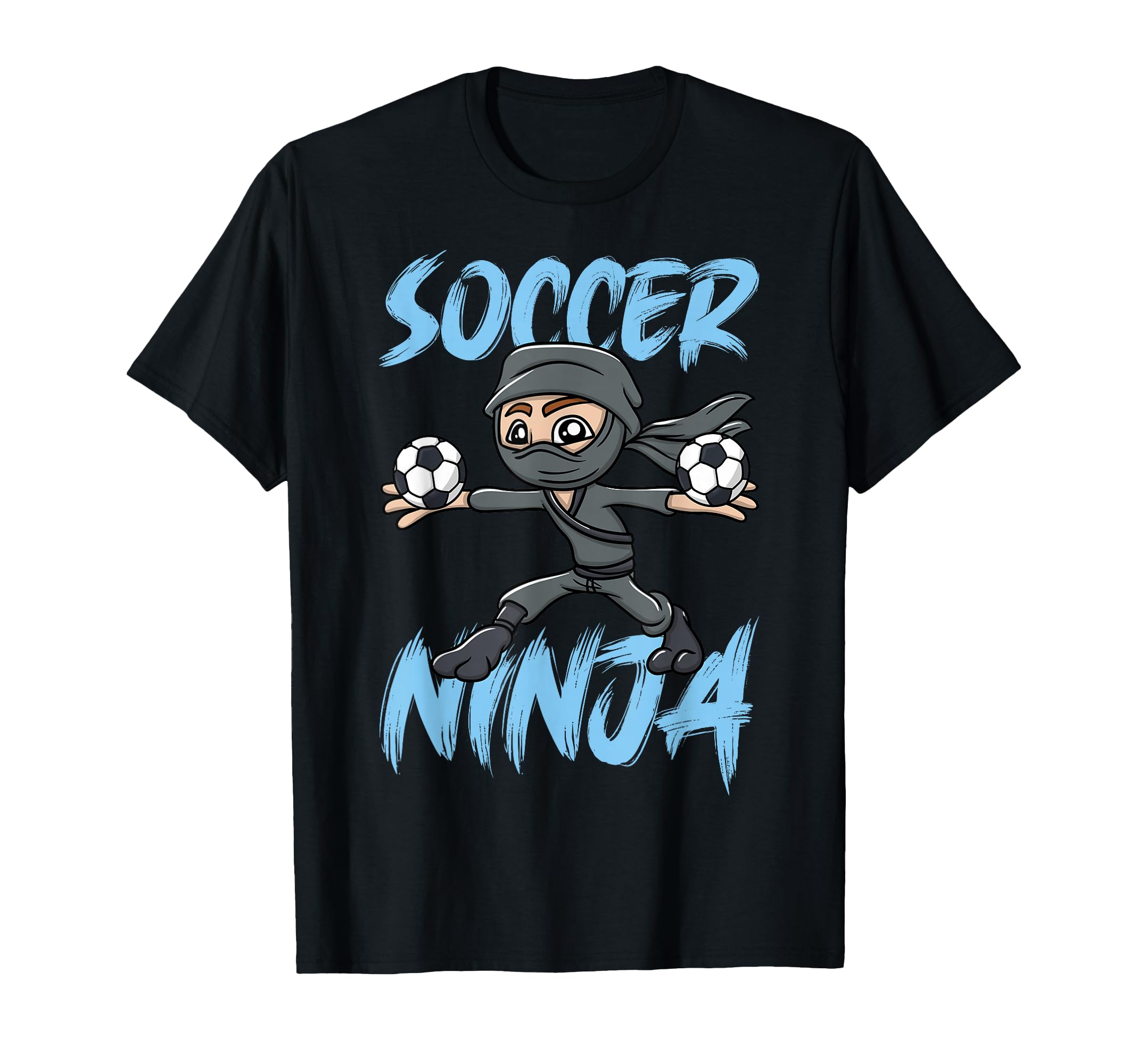 Soccer Ninja Funny Football Lover T-Shirt - Streetwear Style for Adults - T-Shirt, Sweatshirt, Hoodie