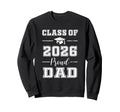 Senior Dad 2026 Proud Dad Class Sweatshirt - Novelty Apparel Men Women - T-Shirt, Sweatshirt, Hoodie