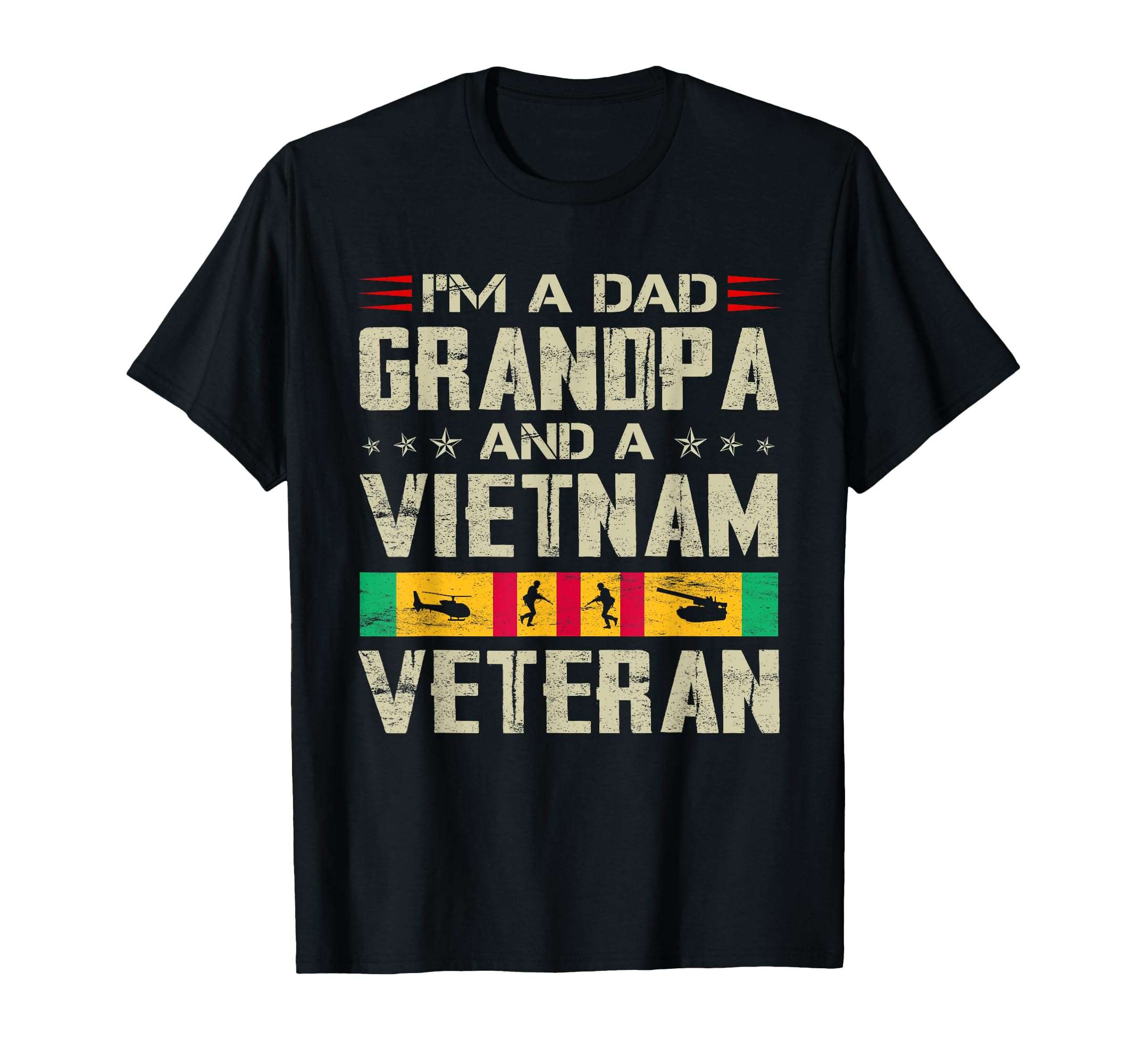 Im Dad Grandpa And Vietnam Veteran T-Shirt - Unique Graphic for Adults - T-Shirt, Sweatshirt, Hoodie