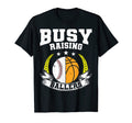 Ball Mom Dad Busy Raising Ballers T-Shirt - Casual Everyday Wear Men Women - T-Shirt, Sweatshirt, Hoodie