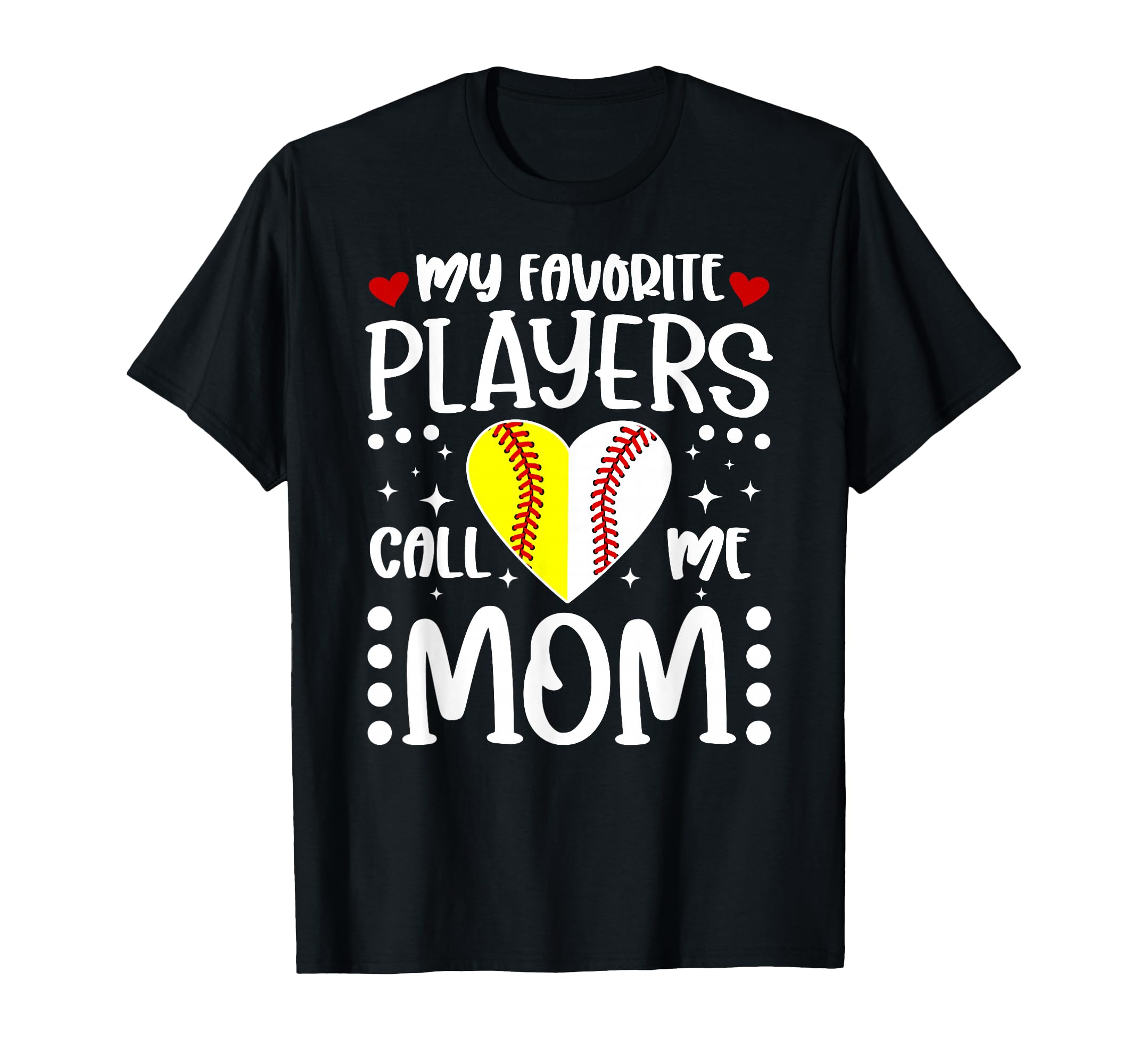 My Favorite Players Call Me Mom T-Shirt - Graphic Print for Adults - T-Shirt, Sweatshirt, Hoodie