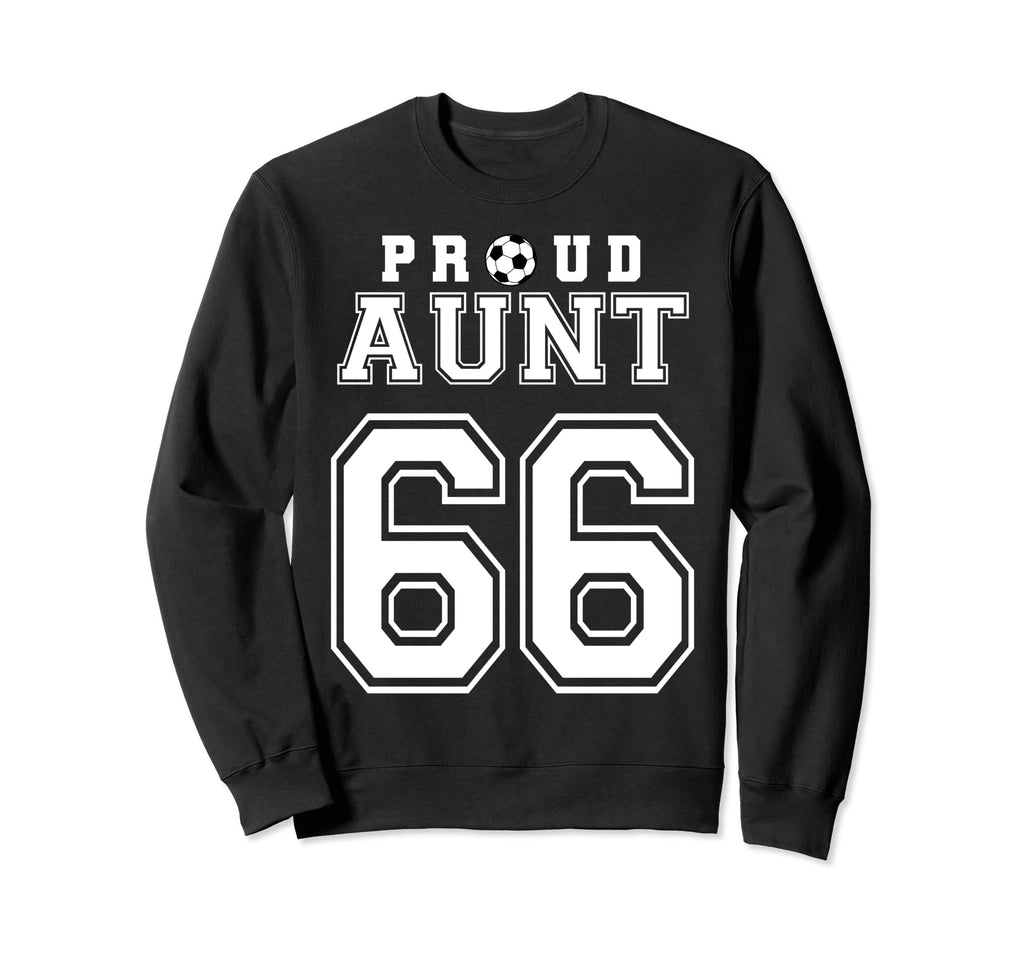 Number 66 Custom Proud Soccer Futbol Sweatshirt - Trendy Graphic Unisex - T-Shirt, Sweatshirt, Hoodie