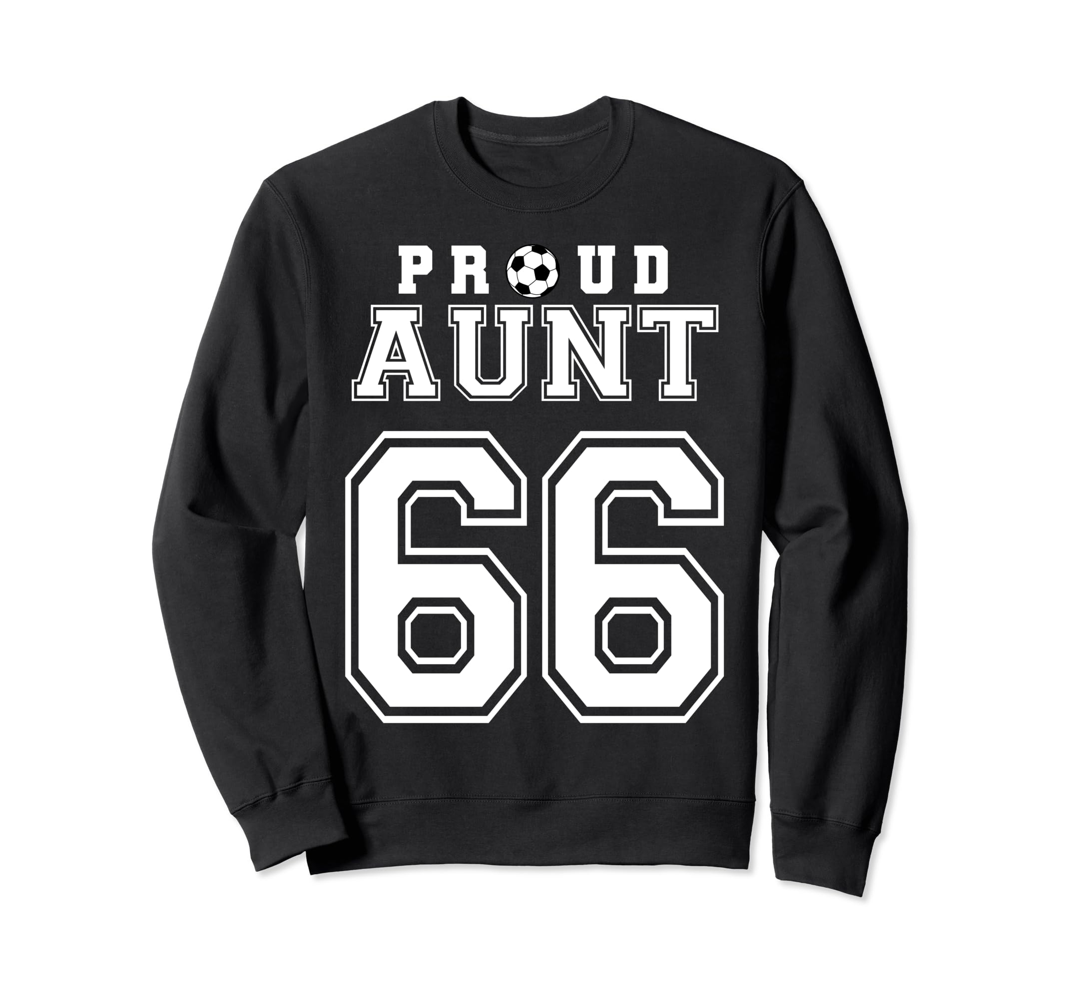 Number 66 Custom Proud Soccer Futbol Sweatshirt - Trendy Graphic Unisex - T-Shirt, Sweatshirt, Hoodie