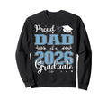 Proud Dad Class 2026 Graduate Sweatshirt - Minimalist Print for Adults - T-Shirt, Sweatshirt, Hoodie