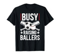 Busy Raising Ballers Soccer Baseball T-Shirt - Unique Graphic for Adults - T-Shirt, Sweatshirt, Hoodie