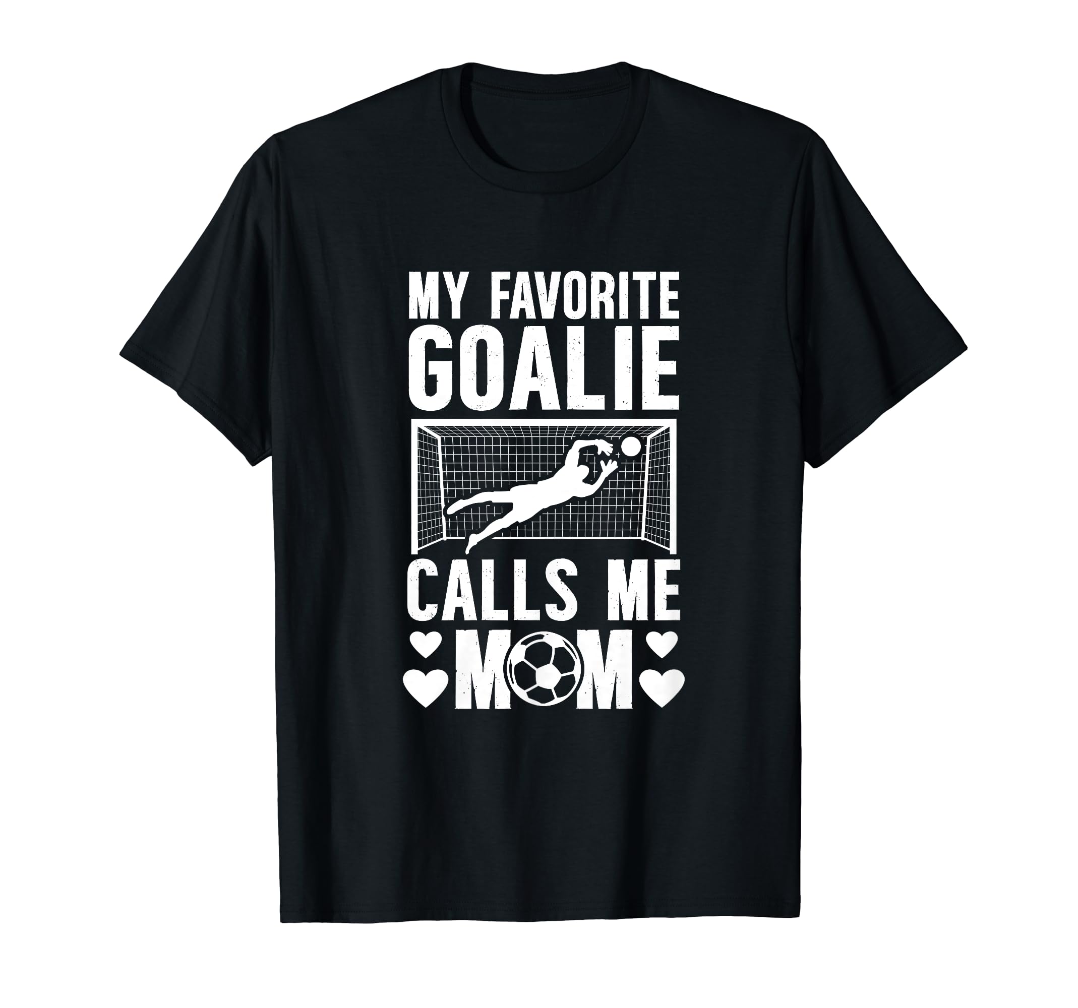 My Favorite Soccer Goalkeeper Mom T-Shirt - Fun Novelty Design for Adults - T-Shirt, Sweatshirt, Hoodie