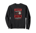 Grandpa Is My Name Soccer Is My Game Sweatshirt - Streetwear Style Unisex - T-Shirt, Sweatshirt, Hoodie