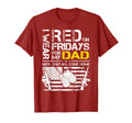 Red Friday My Dad Military Support T-Shirt - Streetwear Style Unisex - T-Shirt, Sweatshirt, Hoodie