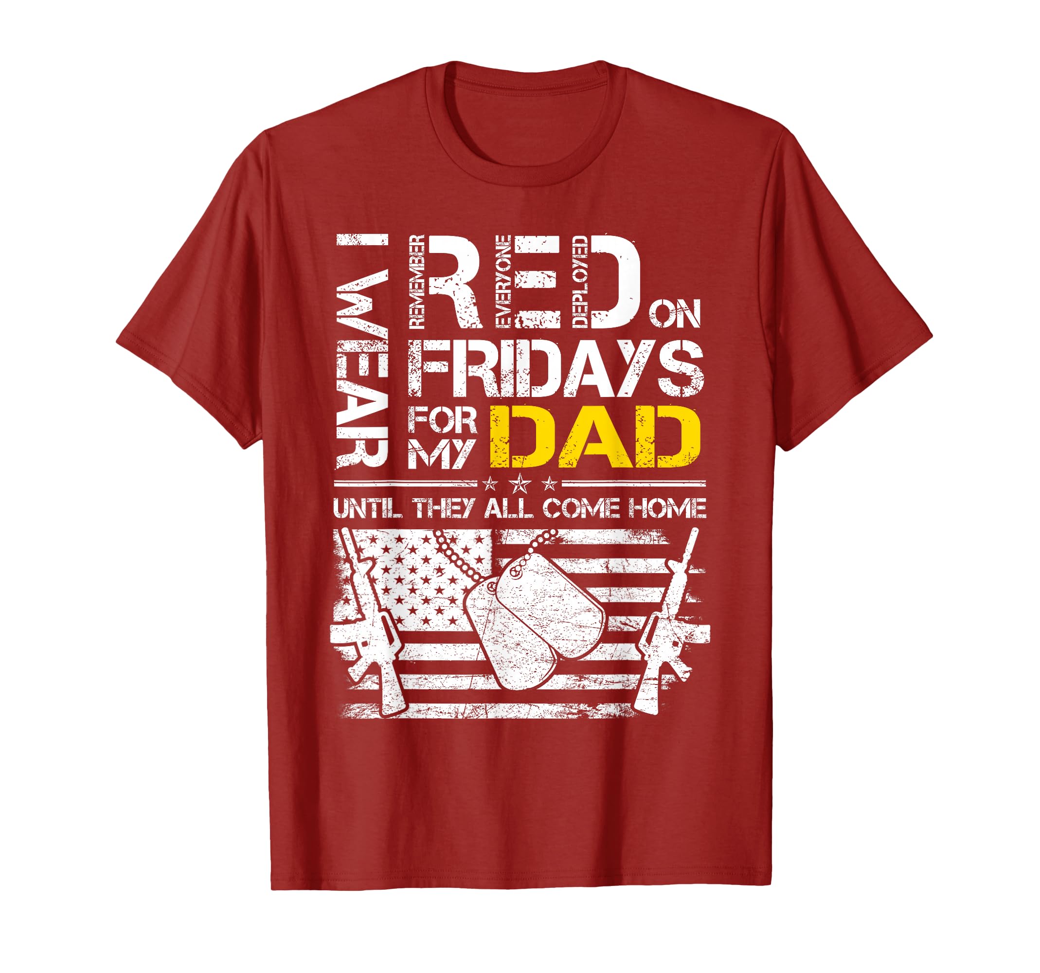 Red Friday My Dad Military Support T-Shirt - Streetwear Style Unisex - T-Shirt, Sweatshirt, Hoodie