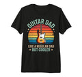 Fathers Day Guitar Dad Like T-Shirt - Casual Everyday Wear for Adults - T-Shirt, Sweatshirt, Hoodie