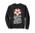 Supportive Soccer Sister Bored Sports Sweatshirt - Minimalist Print Unisex - T-Shirt, Sweatshirt, Hoodie