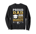 Proud Dad 2022 Graduate Sweatshirt - Minimalist Print Men Women - T-Shirt, Sweatshirt, Hoodie