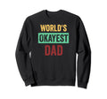Worlds Okayest Gifts Family Dad Mom Tees Hoodie - Custom Art Print Unisex - T-Shirt, Sweatshirt, Hoodie