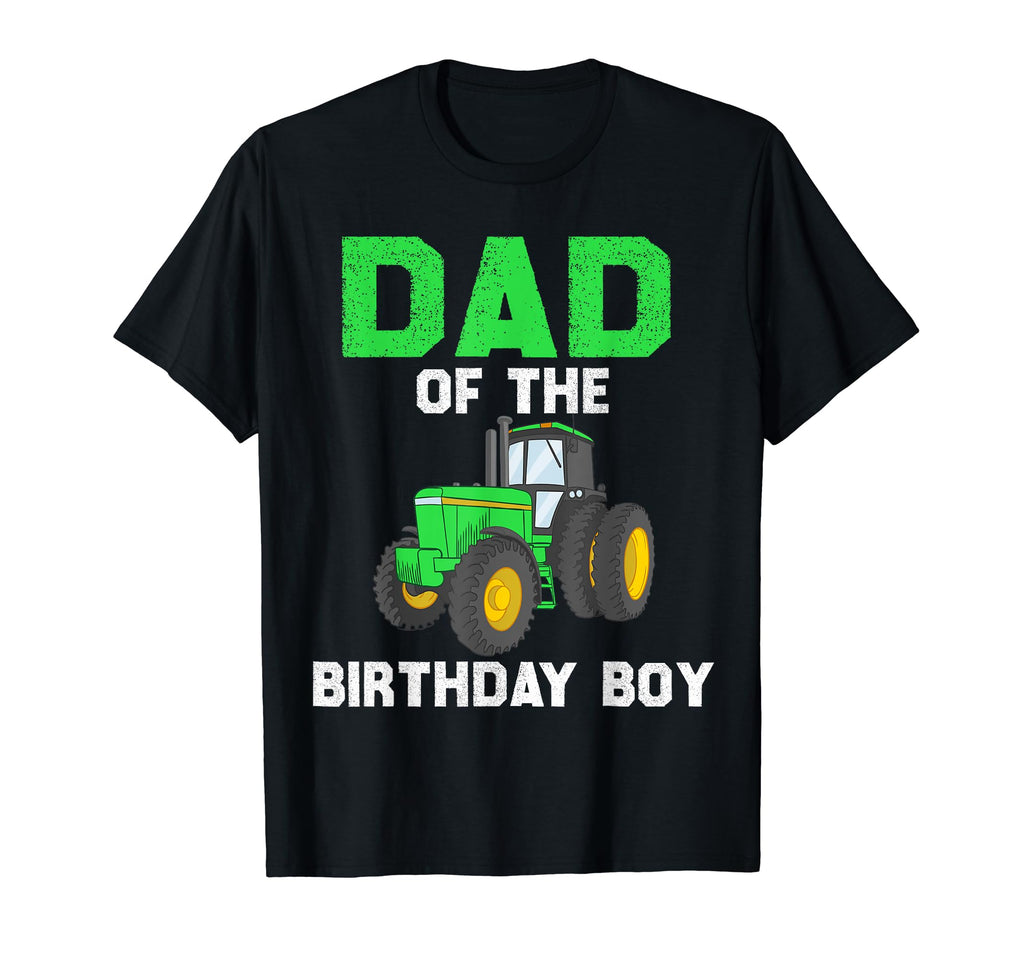 Dad Birthday Farm Tractor Party Family T-Shirt - Unique Graphic Unisex - T-Shirt, Sweatshirt, Hoodie