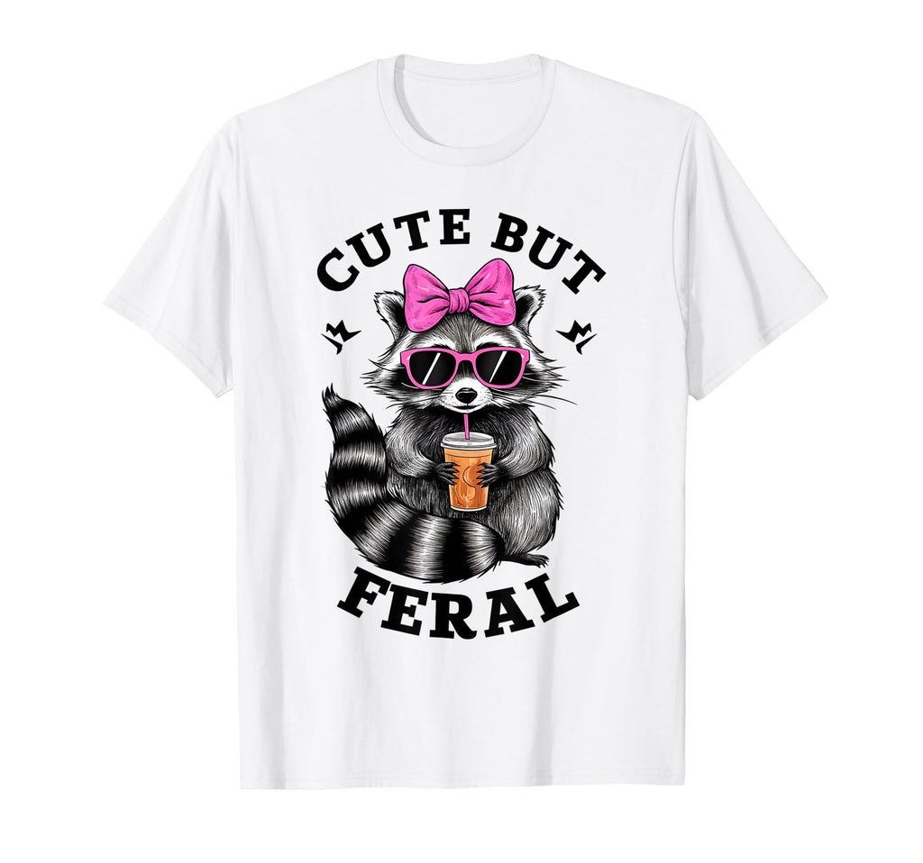 But Feral Funny Colorful Racoon Sunglasses T-Shirt - Graphic Print Unisex - T-Shirt, Sweatshirt, Hoodie