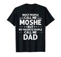 Moshe Gift Name Funny Fathers Day T-Shirt - Novelty Apparel for Adults - T-Shirt, Sweatshirt, Hoodie