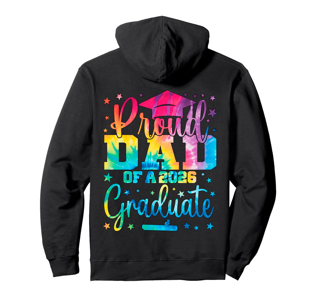 Proud Dad Class 2026 Graduate Senior Hoodie - Trendy Graphic for Adults - T-Shirt, Sweatshirt, Hoodie