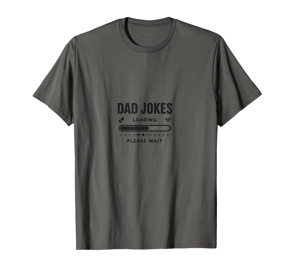 Dad Jokes Loading Please Wait New T-Shirt - Unique Graphic Men Women - T-Shirt, Sweatshirt, Hoodie