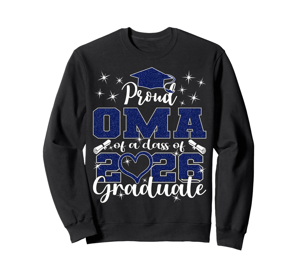 Super Proud Oma 2026 Graduate Senior Sweatshirt - Novelty Apparel Unisex - T-Shirt, Sweatshirt, Hoodie