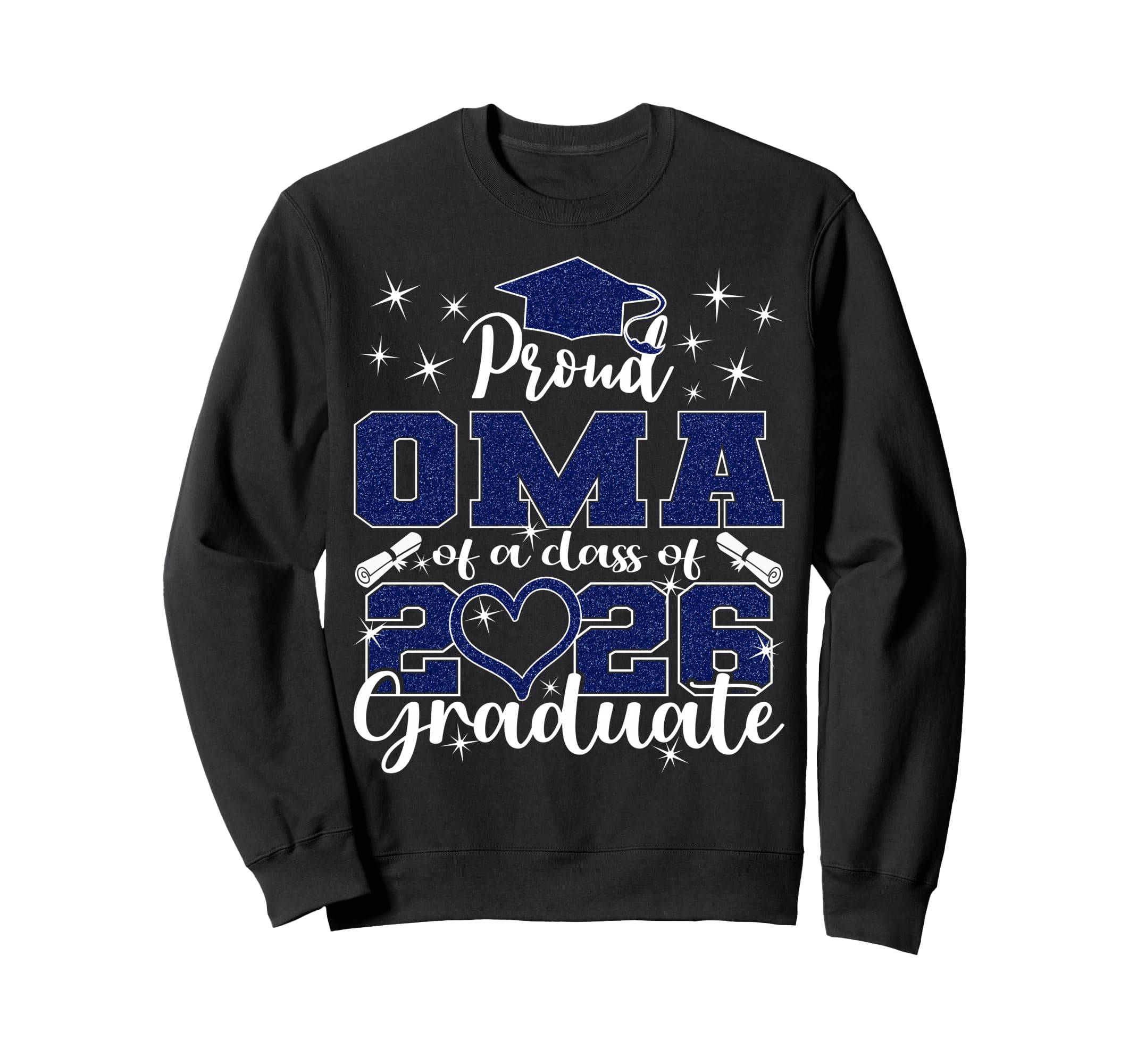Super Proud Oma 2026 Graduate Senior Sweatshirt - Novelty Apparel Unisex - T-Shirt, Sweatshirt, Hoodie