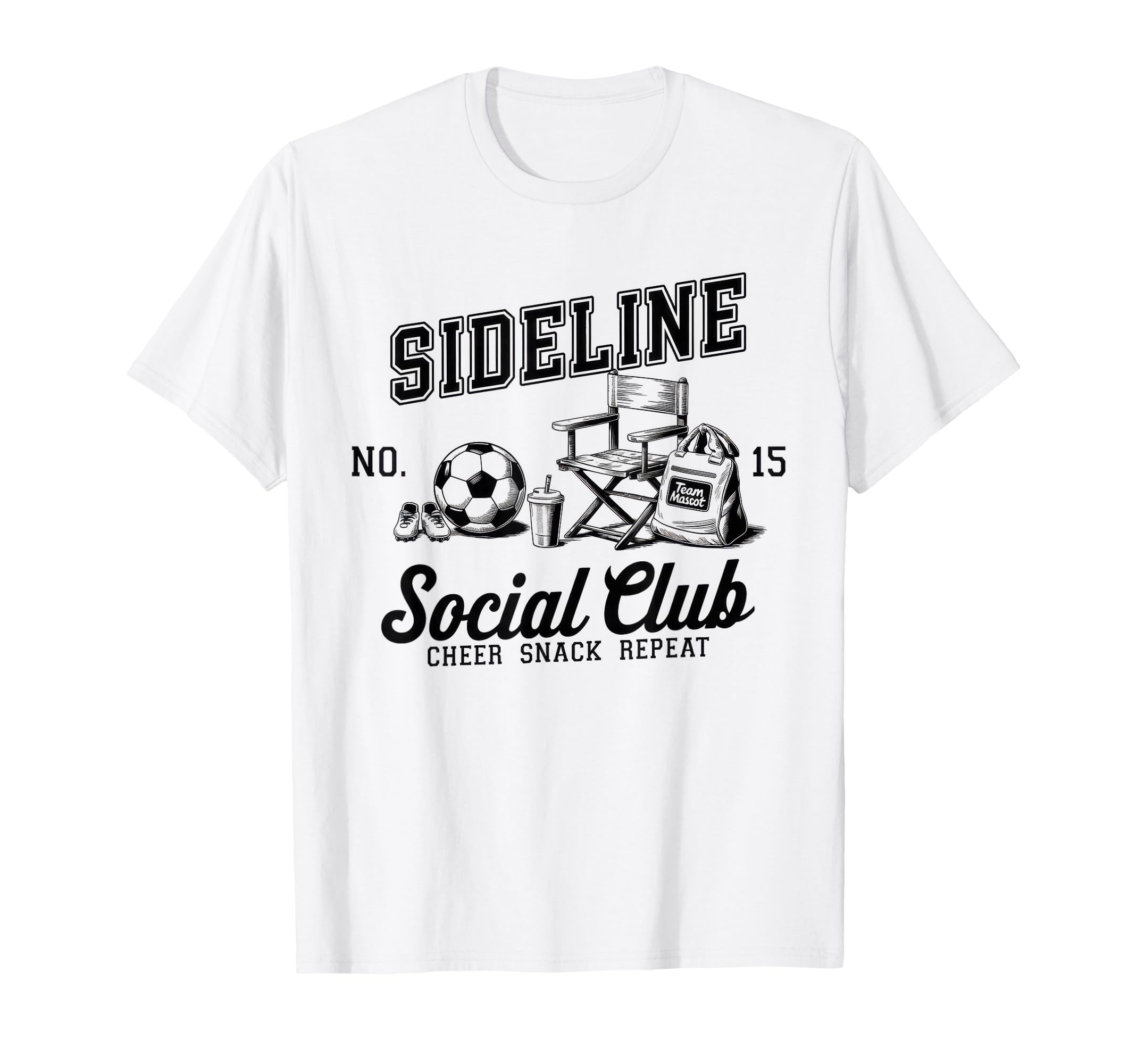 Sideline Social Club Soccer Mom T-Shirt - Casual Everyday Wear Men Women - T-Shirt, Sweatshirt, Hoodie