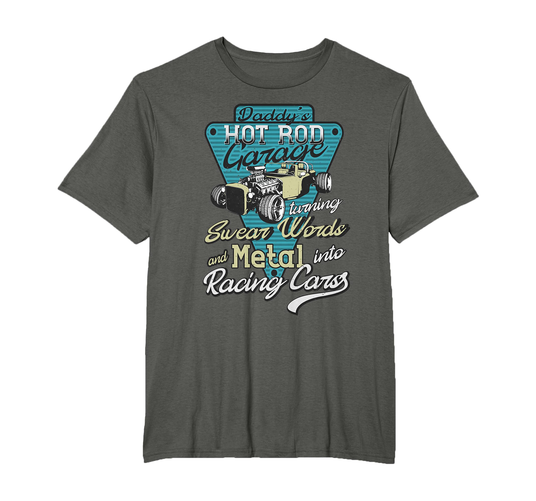 Daddy S Hot Rod Dad Garage Rat Rod Car T-Shirt - Trendy Graphic for Adults - T-Shirt, Sweatshirt, Hoodie