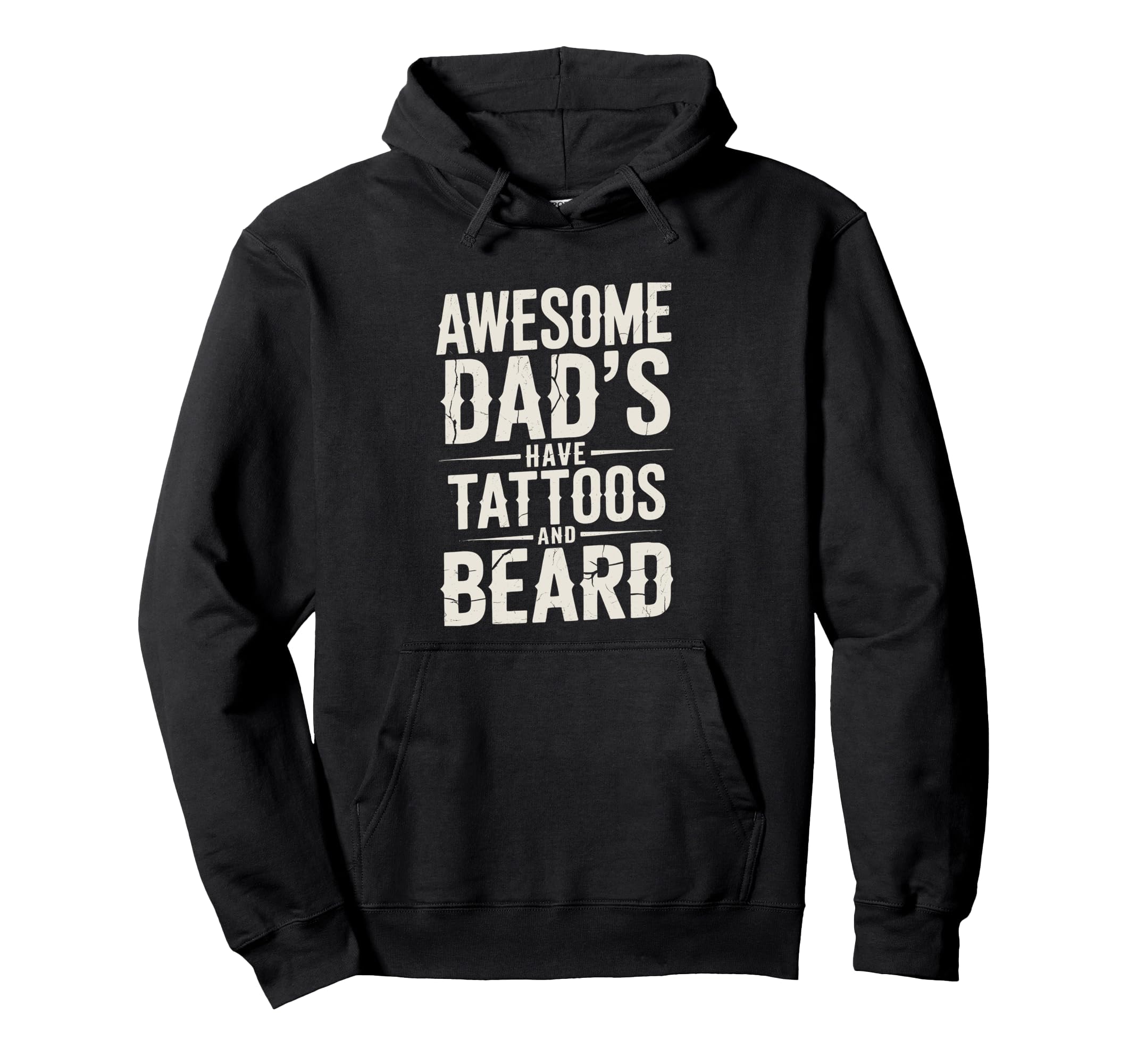 Awesome Dads Have Tattoos And Beard Fathers Hoodie - Graphic Print Unisex - T-Shirt, Sweatshirt, Hoodie