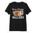 Busy Raising Ballers Football Soccer Mom T-Shirt - Graphic Print Men Women - T-Shirt, Sweatshirt, Hoodie