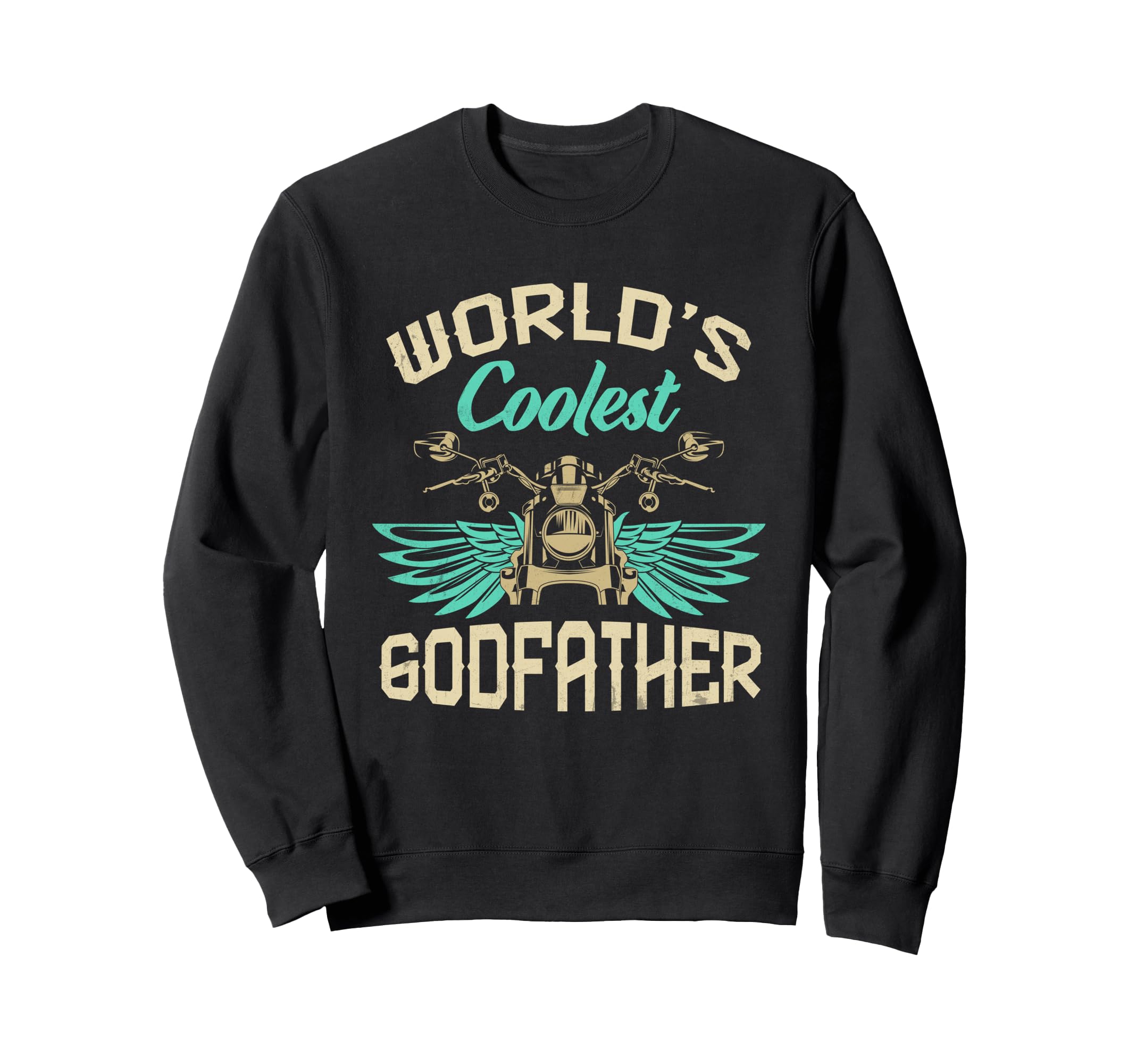 Worlds Coolest Godfather Motorcycle Sweatshirt - Fun Novelty Design Unisex - T-Shirt, Sweatshirt, Hoodie
