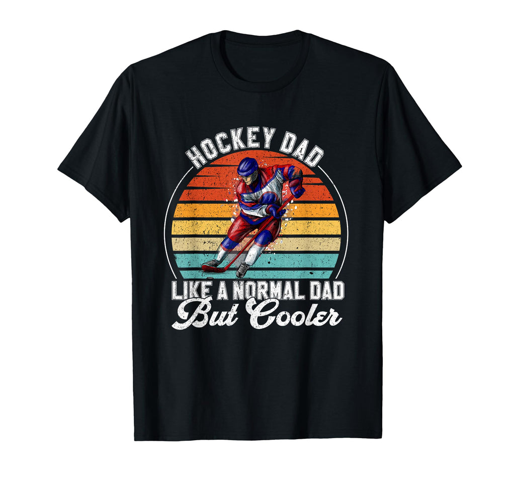 Hockey Dad Hockey Player Gift Hockey T-Shirt - Aesthetic Graphic Men Women - T-Shirt, Sweatshirt, Hoodie