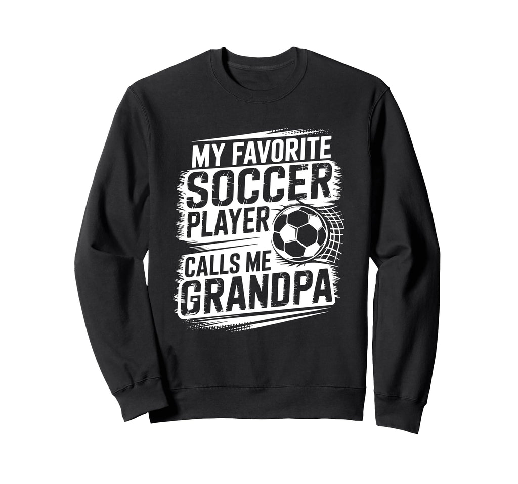 My Favorite Soccer Player Calls Me Sweatshirt - Minimalist Print Men Women - T-Shirt, Sweatshirt, Hoodie