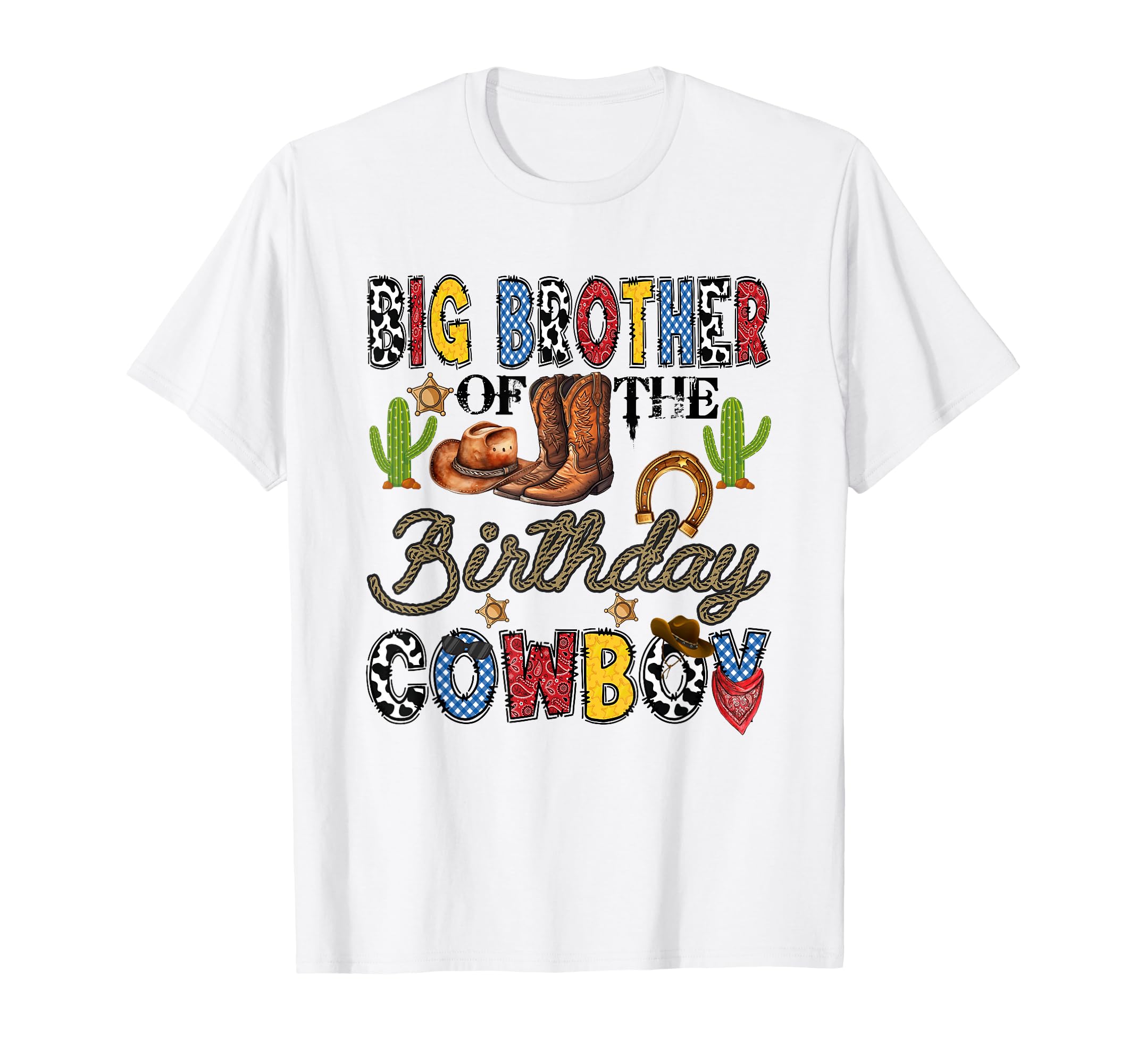 Big Brother Birthday Cowboy Western T-Shirt - Trendy Graphic Men Women - T-Shirt, Sweatshirt, Hoodie