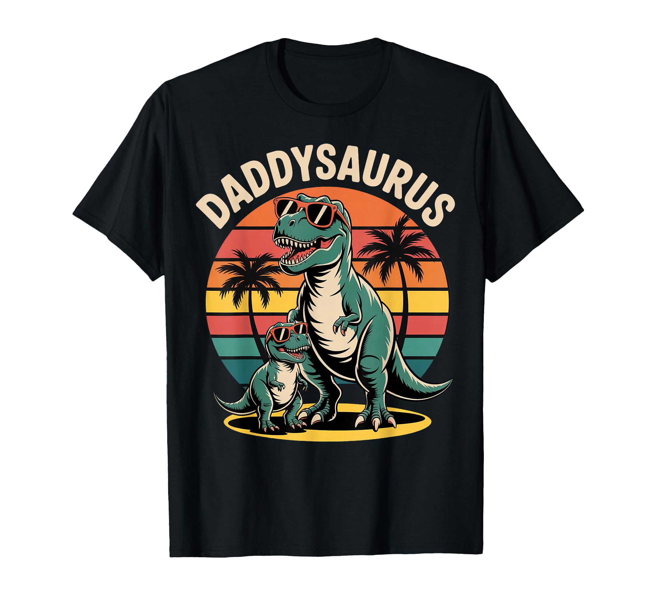 Daddysaurus Dinosaur T-Shirt - Casual Everyday Wear for Adults - T-Shirt, Sweatshirt, Hoodie