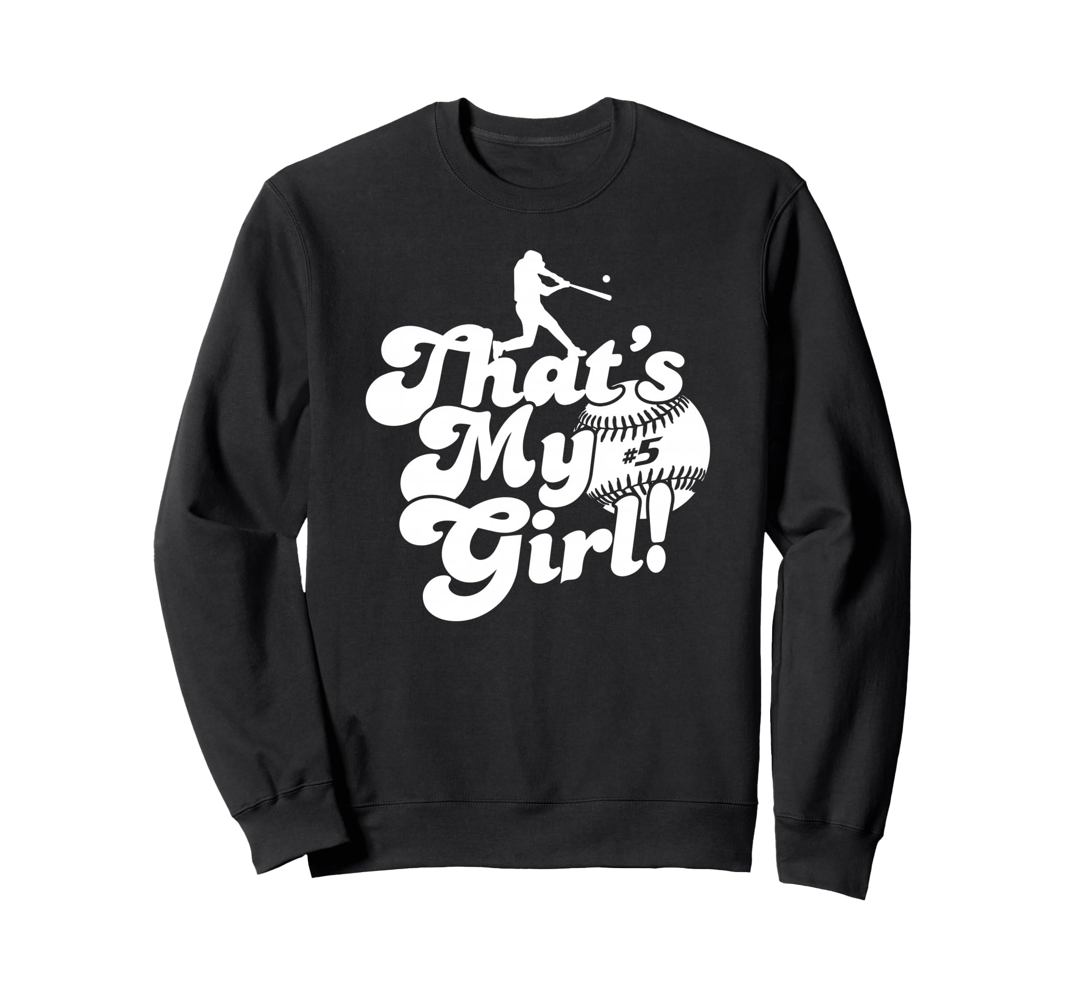 Thats My Fastpitch Softball Mom Dad 5 Sweatshirt - Novelty Apparel Unisex - T-Shirt, Sweatshirt, Hoodie