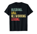 Funny Husband Dad Networking Legend T-Shirt - Streetwear Style Men Women - T-Shirt, Sweatshirt, Hoodie