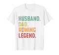 Husband Dad Rowing Legend Row T-Shirt - Custom Art Print for Adults - T-Shirt, Sweatshirt, Hoodie