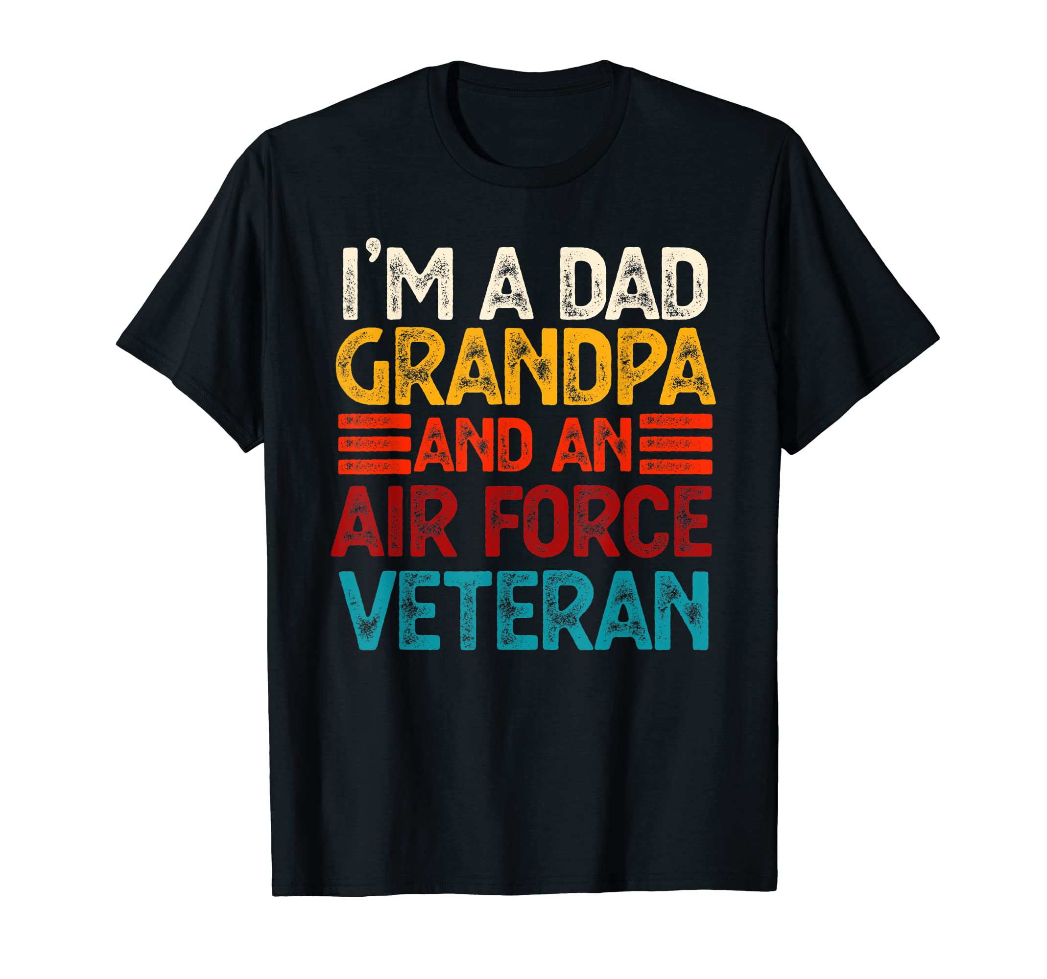 Mens Im Dad Grandpa And Air Force T-Shirt - Unique Graphic Men Women - T-Shirt, Sweatshirt, Hoodie