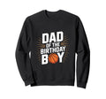 Dad Birthday Basketball Celebration Sweatshirt - Custom Art Print Unisex - T-Shirt, Sweatshirt, Hoodie