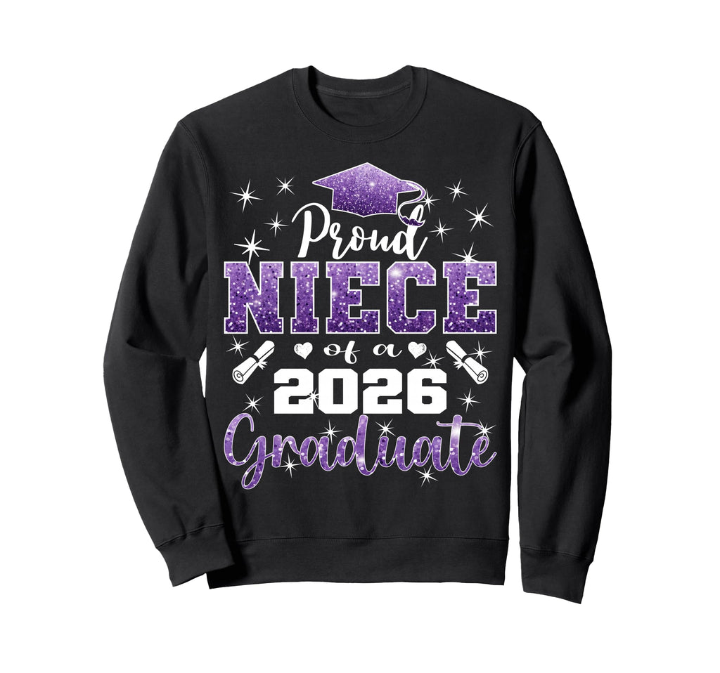 Super Proud Niece 2026 Graduate Sweatshirt - Unique Graphic Men Women - T-Shirt, Sweatshirt, Hoodie